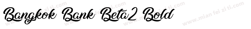 Bangkok Bank_Beta2 Bold字体转换